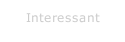 Interessant